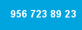 956 723 89 23